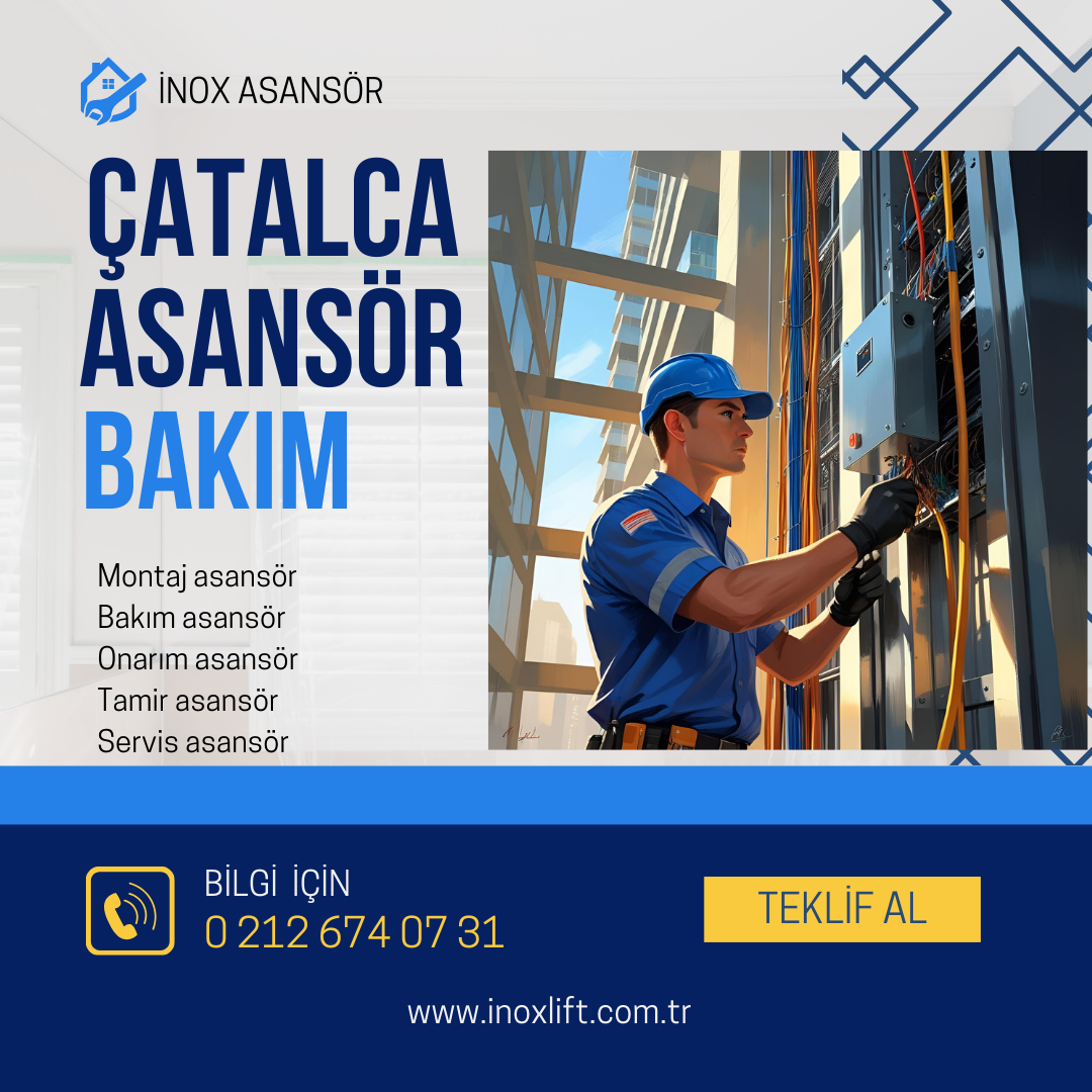 Çatalca Asansör Firması