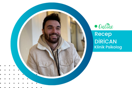 Klinik Psikolog RECEP DİRİCAN