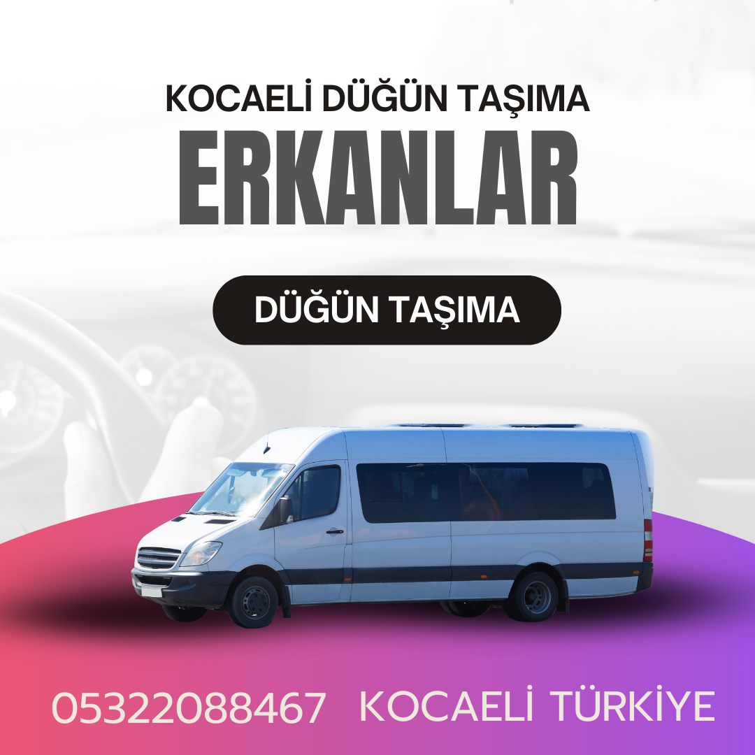 KOCAELİ GEZİLERE TAŞIMA SERVİSİ