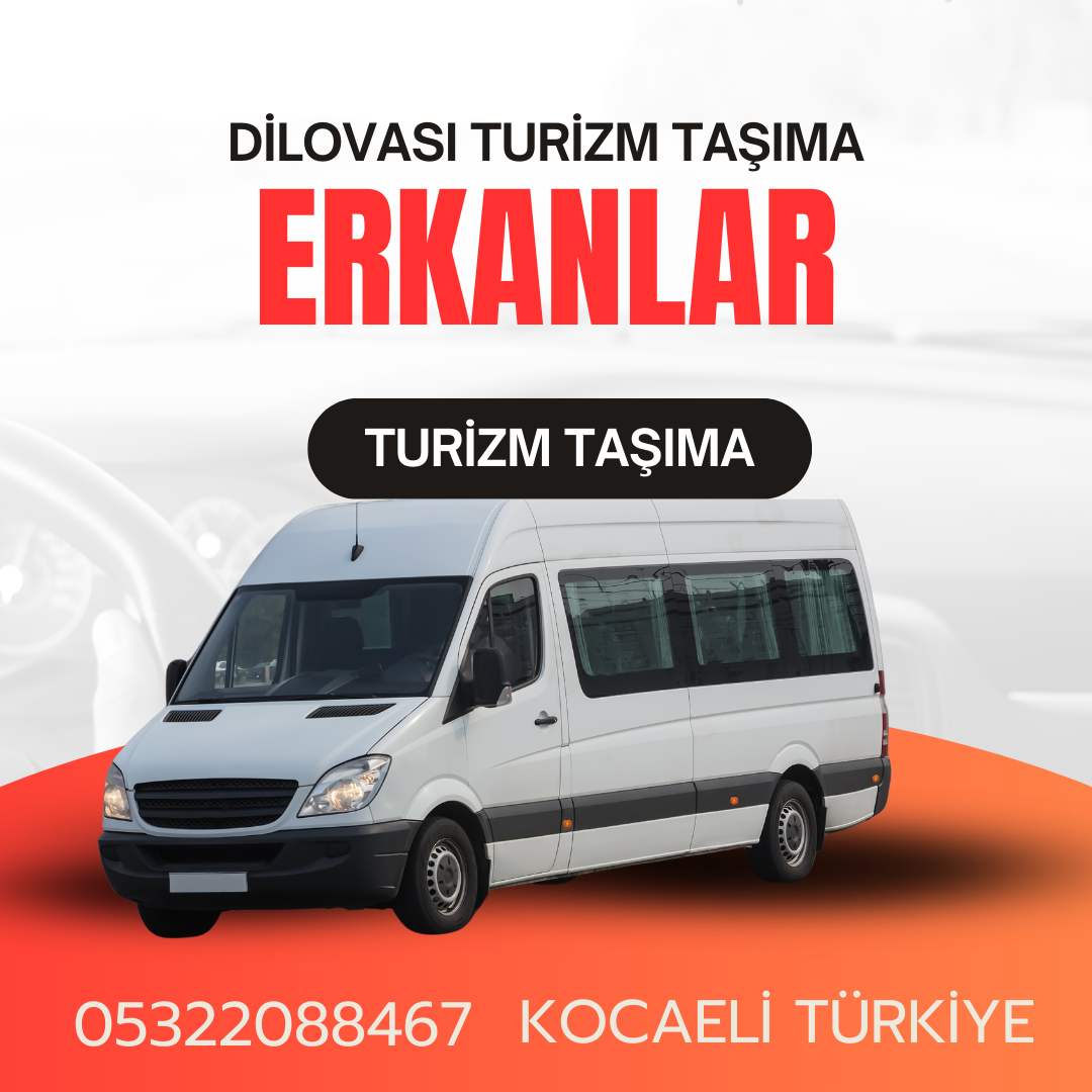 DİLOVASI TURİZM TAŞIMA SERVİSİ