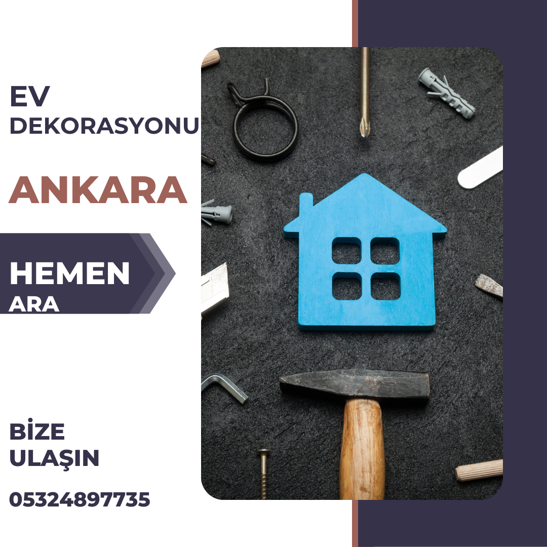 Ankara Dekorasyon Firması
