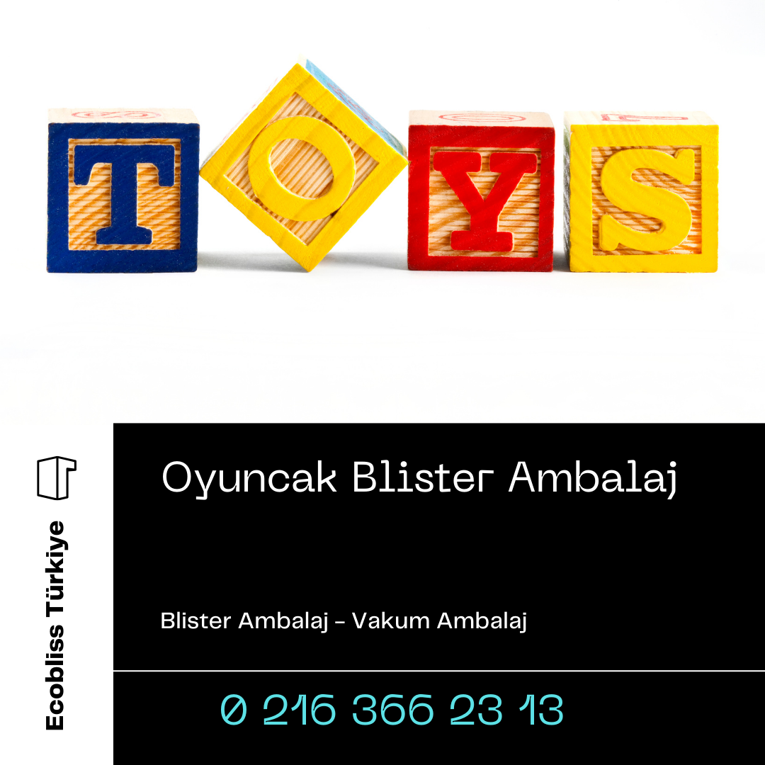 Oyuncak Blister Ambalajı